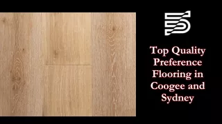 Top Quality Preference Flooring in Coogee and Sydney