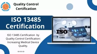 ISO 13485 Certification  | QC Certification