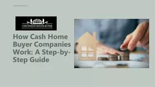 How Cash Home Buyer Companies Work: A Step-by-Step Guide