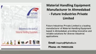 Material Handling Equipment Manufacturer In Ahmedabad - Future Industries Privat