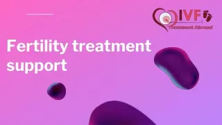 Fertility treatment support