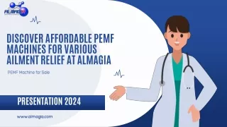 Discover Affordable PEMF Machines for Various Ailment Relief at Almagia