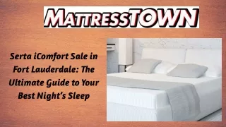 Serta iComfort Sale in Fort Lauderdale: The Ultimate Guide to Your Best Night’s