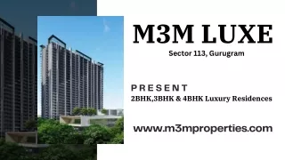 M3M Luxe Gurgaon | A Home That Makes Your World Complete