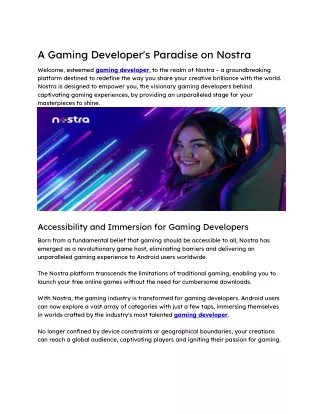 A Gaming Developer's Paradise on Nostra C