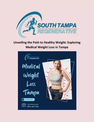 Unveiling the Path to Healthy Weight Exploring Medical Weight Loss in Tampa