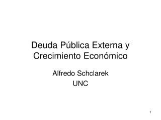 Deuda Pública Externa y Crecimiento Económico