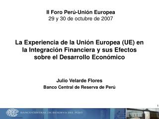 La Experiencia de la Unión Europea (UE) en la Integración Financiera y sus Efectos sobre el Desarrollo Económico