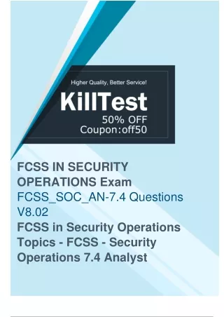 FCSS_SOC_AN-7.4 Exam Questions - Make Preparations Well and Get Great Scores