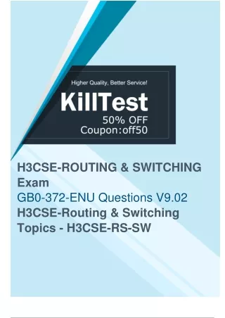 H3C GB0-372-ENU Exam Questions - Make Preparations Well and Get Great Scores