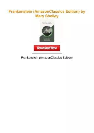 Frankenstein (AmazonClassics Edition) by Mary Shelley