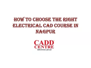 How to Choose the Right Electrical CAD Course in Nagpur