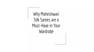 Why Maheshwari Silk Sarees are a Must-Have in Your Wardrobe