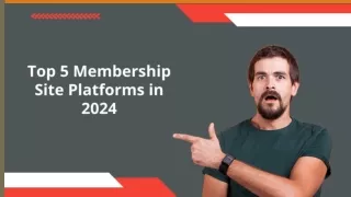 Top 5 Membership Site Platforms in 2024