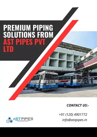 Premium Piping Solutions from AST Pipes Pvt Ltd