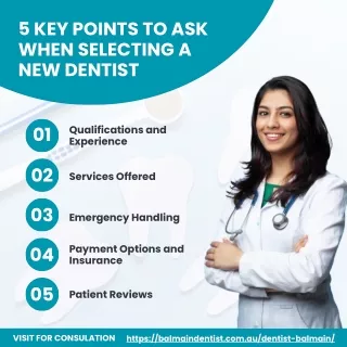 5 Key Points to Ask When Selecting a New Dentist