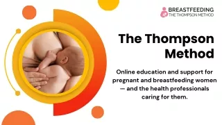 Introduction to The Thompson Method: A Gentle Approach to Breastfeeding