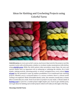 Knitting and Crocheting Projects Ideas using Colorful Yarns