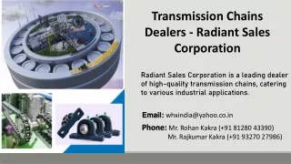 Transmission Chains Dealers - Radiant Sales Corporation