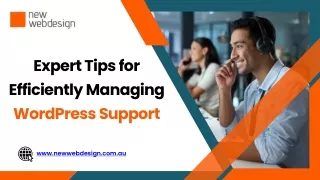 Expert Tips for Efficiently Managing WordPress Support