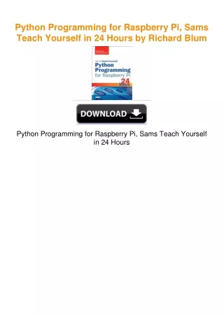 Python Programming for Raspberry Pi, Sams Teach Yourself in 24 Hours by