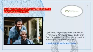 In Home Care For Special Needs Adults | Cherishedagency.com