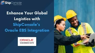 Enhance Your Global Logistics with ShipConsole EBS Integration