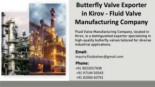 Butterfly Valve Exporter in Kirov - Fluid Valve Manufacturing Company