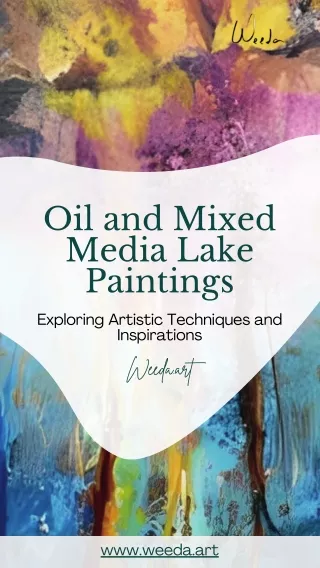 Elevate Your Space with Stunning Oil and Mixed Media Lake Paintings | Weeda.art