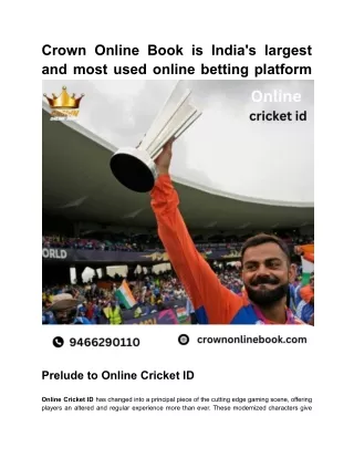 Crown Online Book is India's largest and most used online betting platform.