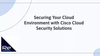 Securing Your Cloud Environment with Cisco Cloud Security Solutions