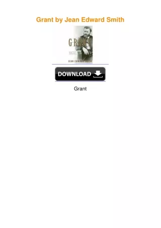 Grant by Jean Edward Smith