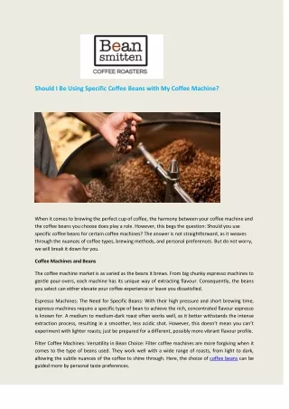 Should I Be Using Specific Coffee Beans with My Coffee Machine - Bean Smitten