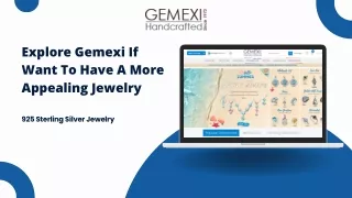 Explore Gemexi If Want To Have A More Appealing Jewelry