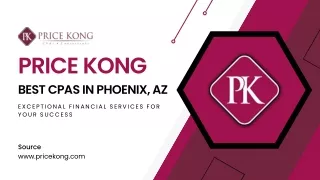 BTrusted CPA Professionals in Phoenix: Price Kongest