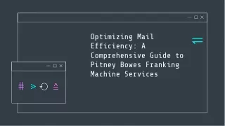Optimize Your Mailing Operations with Pitney Bowes Franking Machines