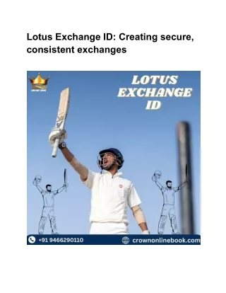 Lotus Exchange ID: Creating secure, consistent exchanges