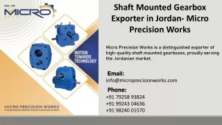 Shaft Mounted Gearbox Exporter in Jordan - Micro Precision Works