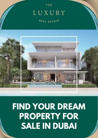 Find Your Dream Property for Sale in Dubai - The Luxury Real Estate