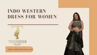 Buy Indo Western Dress for Women - Tehhzeeb Couture In PITAMPURA, DELHI | Tehhze