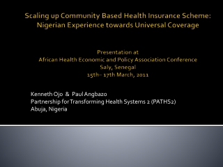 Kenneth Ojo &amp; Paul Angbazo Partnership for Transforming Health Systems 2 (PATHS2 )