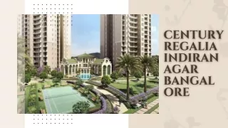 Century Regalia Indiranagar Bangalore | Stylish Residence