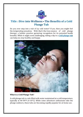 Dive into Wellness - The Benefits of a Cold Plunge Tub