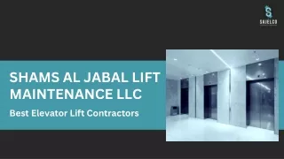 SHAMS AL JABAL LIFT MAINTENANCE LLC , Lift Service In UAE