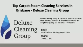 Top Carpet Steam Cleaning Services in Brisbane -Deluxe Cleaning Group