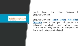 South Texas Hot Shot Services  Shipwithjason.com