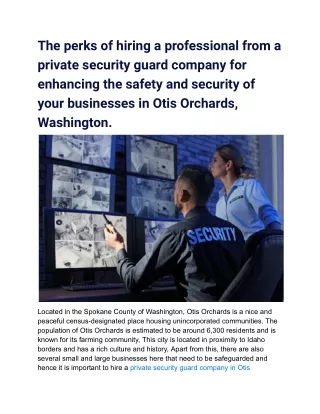 The perks of hiring a professional from a private security guard company for enhancing the safety and security of your b