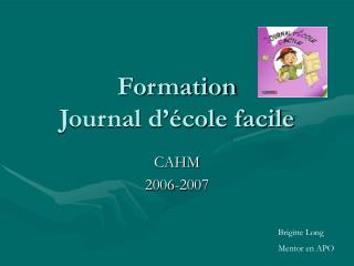 Formation Journal d’école facile