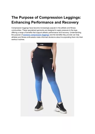 The Purpose of Compression Leggings_ Enhancing Performance and Recovery