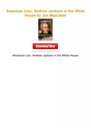 American Lion: Andrew Jackson in the White House by Jon Meacham